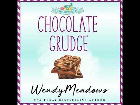 Chocolate Grudge - Wendy Meadows