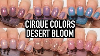 Cirque Colors - Desert Bloom (Spring 2018) | Swatch and Review
