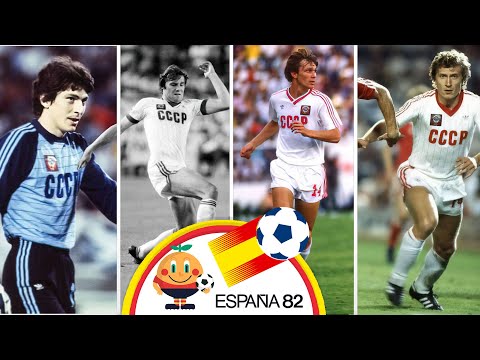 The Soviet Union national football team Then and Now  - World Cup 1982