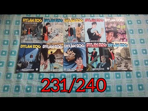 DYLAN OLD #24 - DYLAN DOG dal n. 231 al n. 240. Ritorna la carrellata a distanza di 9 mesi! 🔥🎯💥🌀💣