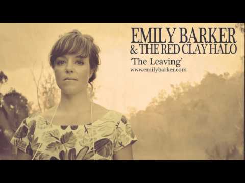 Emily Barker & The Red Clay Halo - The Leaving (Lyric Video)