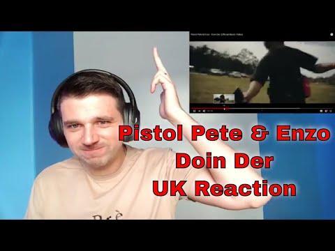 Pistol Pete & Enzo - Doin Der (Official Music Video) UK Reaction