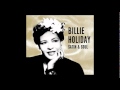 Billie Holiday - Be fair with my baby