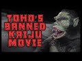 Toho S Banned Kaiju Movie The Abominable Snowman