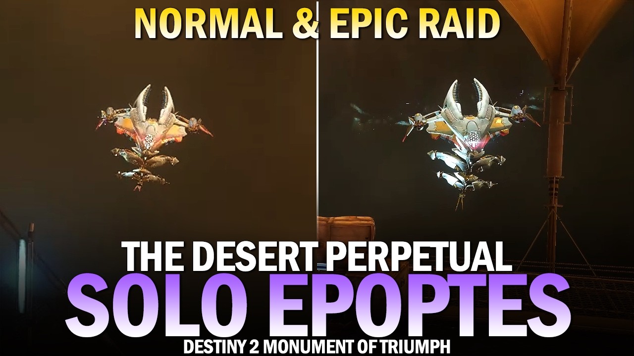 Solo Epoptes, Lord of Quanta (Normal & Epic) - The Desert Perpetual Raid (Ward of Dawn) [Destiny 2]