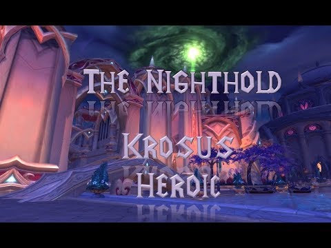 Krosus Heroic, The Nighthold, WOW, PVE 7.2