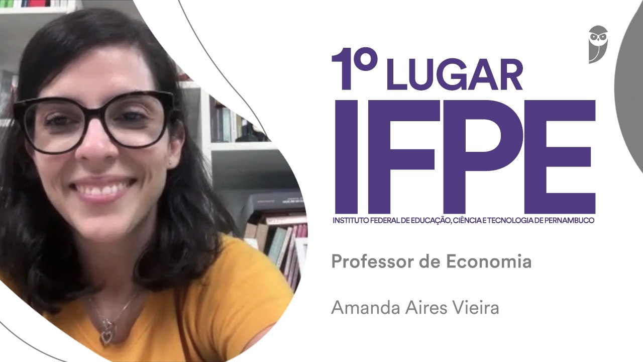 IFPE: Conheça Amanda Aires, aprovada em 1º lugar para Professor - Economia