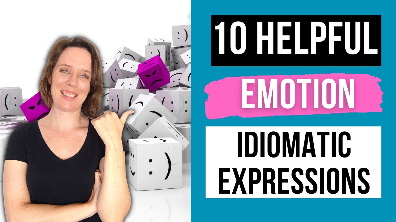 English Idiomatic Expressions - EMOTION - Learn English Idioms - B2 English - C1 English