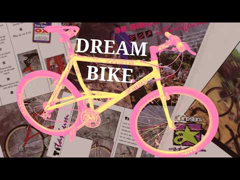My Dream Bike