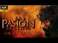 La Pasión De Cristo Película Completa Español Latino Remasterizado 4K