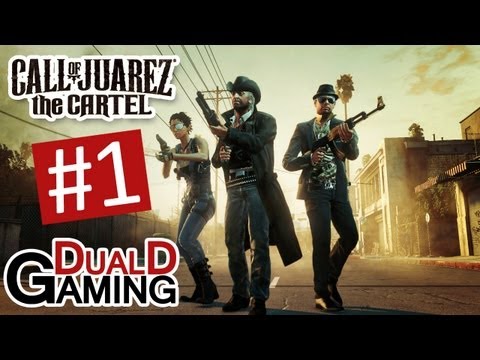 DualDGaming Spelar - Call of Juarez: The Cartel - #1