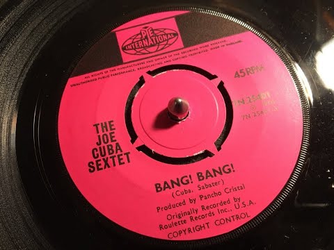 Bang! Bang! ~ The Joe Cuba Sextet