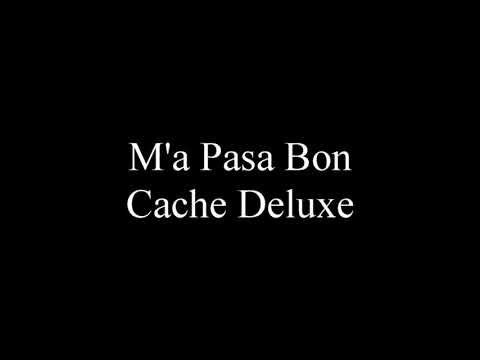 M'a pasa bon  - Cache Deluxe ft Ivanhoe "Skuri" Willems