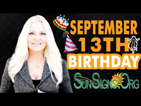 ♍️ Born On September 13th - Happy Birthday - Today's Zodiac Horoscope Personality - SunSigns.Org