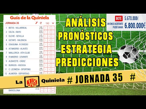 JORNADA 35 QUINIELA | 6.8 MILLONES DE RAZONES PARA VER ESTO