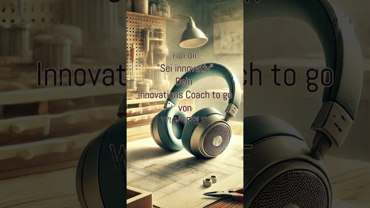 Power für die Seele- sei innovativ! Dein Innovations Coach to go