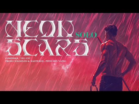 Yan Solo-Neon Scars