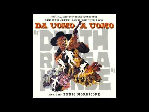 Da Uomo A Uomo - Death Rides a Horse Suite (Ennio Morricone - 1967)