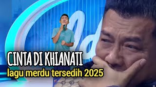 Download lagu Semua dibuat menangis saat peserta ini membawakan lagu 'Cinta di khianati' Lagu sedih 2025 mp3