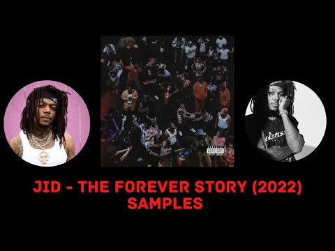 JID - The Forever Story SAMPLES (2022)