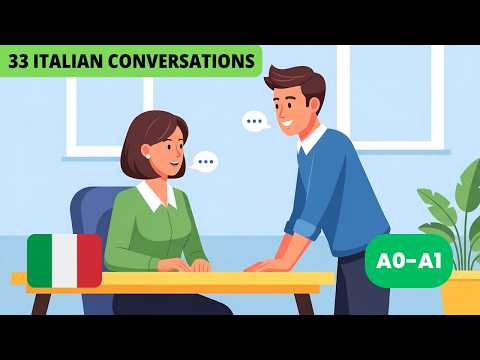 30 Minutes of Italian Conversations for Absolute Beginners (A0–A1)