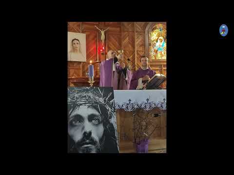 Czatachowa 22.02.2023 - Kazanie o.Daniela - Nawracajmy się z miłości do Boga. Ucałuj Rany Jezusa.