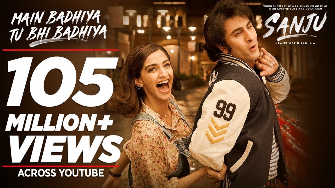 Main Badhiya Tu Bhi Badhiya Lyrics  | Sanju | Ranbir Kapoor, Sonam Kapoor | Sonu Nigam, Sunidhi Chauhan | Rohan Gokhale, Rohan Moktali