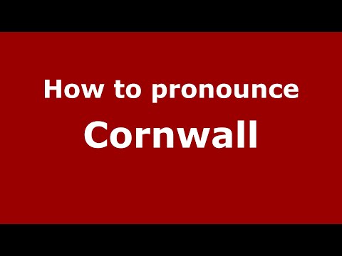 How to pronounce Cornwall