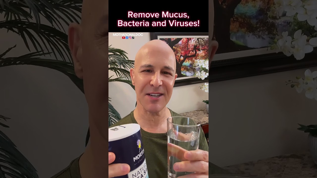 Remove Mucus, Bacteria, and Viruses!  Dr. Mandell
