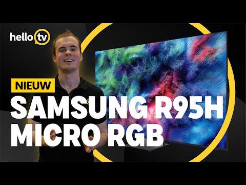 Samsung R95H Micro RGB (2026) REVIEW | Dit zijn de belangrijkste kenmerken | HelloTV