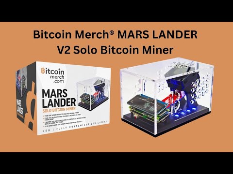 Bitcoin Merch® MARS LANDER V2  Solo Bitcoin Miner   Up to 250GH:s