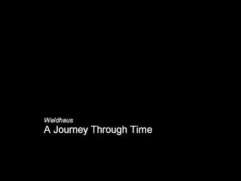 Waldhaus - A Journey Through Time [HD]