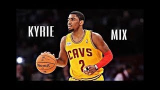Kyrie Irving &quot;Good Times&quot; (Emotional Mix)