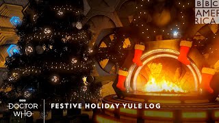 Doctor Who Festive Holiday Yule Log 🔥 Christmas on the TARDIS 🎄 BBC America