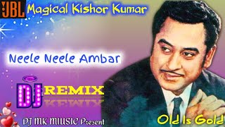 Neele Neele Ambar  Kalakar  Remix  Kishore Kumar  
