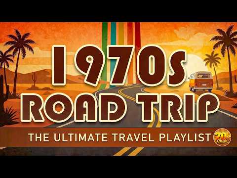 70s Road Trip Mix | 70s Road Trip Greatest Hits | 70s Road Trip Playlist (2026 Remastered Audio)