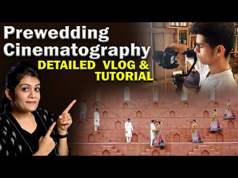 Prewedding Cinematography Detailed VLOG |Shooting Direction Acting in a Prewedding Film in Hindi