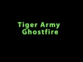Tiger Army - Ghostfire 