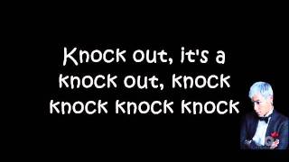 GD&amp;T.O.P. - Knock Out (English lyrics)