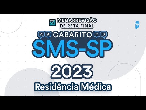 Gabarito SMS-SP 2023 - Correção de Prova da Residência Médica Ao Vivo
