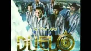 Va Por Ahí - Grupo Duelo♡