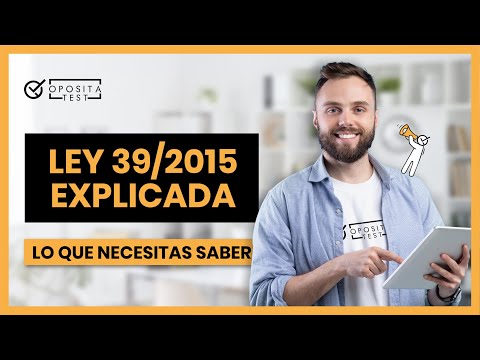 Ley 39/2015 | Resolvemos las DUDAS más frecuentes
