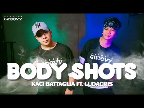 Body Shots (Remix) Kaci Battaglia Ft. Ludacris | Dance Work Out | Zumba  | FITNESS GROOVY