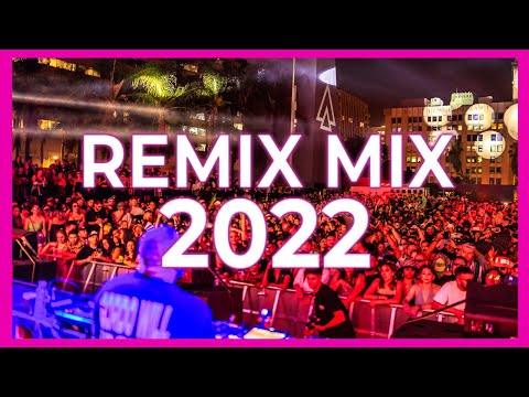 SUMMER REMIX MIX 2022 - Mashups & Remixes Of Popular Songs 2022 | Club Music Dance Remix Mix 2022 🎉