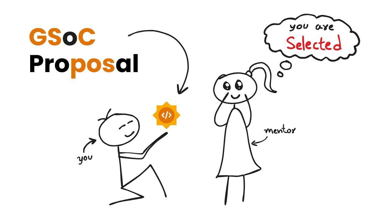 GSoC Proposal Guide: Tips From My Experience