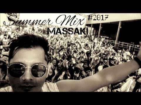 MASSAKI - SUMMER MIX #2K17
