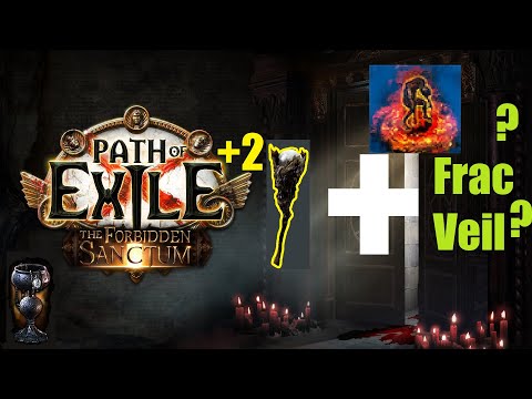[Path of Exile 3.20] New +2 Wand + Fractured Veils + Easy Sanctified Relics in Sanctum League - 1132