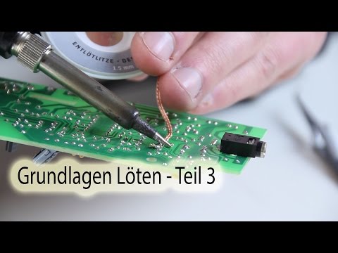 Grundlagen Löten - Teil 3