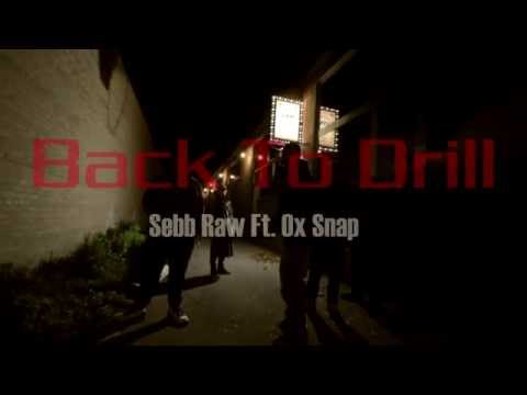 Back To Drill - Sebb Raw x Ox Snap Dir@416princebeatz