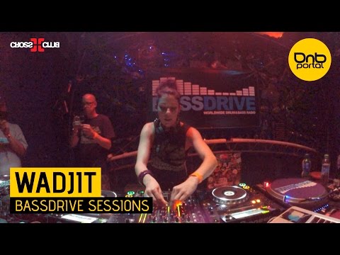 Wadjit - Bassdrive Sessions | Drum and Bass